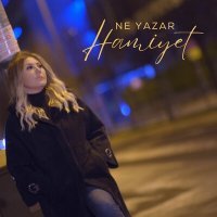Скачать песню Hamiyet - Ne Yazar