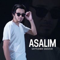 Скачать песню Sayyodbek Saidzod - Asalim