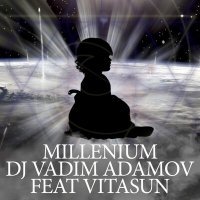 Скачать песню Vadim Adamov, Vitasun - Millenium