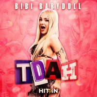 Скачать песню Bibi Babydoll, HITZIN - Tdah