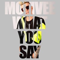 Скачать песню Motivee - What You Say