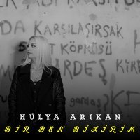 Скачать песню Hülya Arıkan - Bir Ben Bilirim