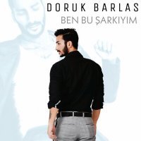 Скачать песню Doruk Barlas - Ben Bu Şarkıyım