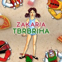 Скачать песню Zakaria - Tbrbriha