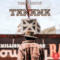 Скачать песню Dance Bridge - TANANA