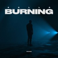 Скачать песню Exlls - Burning