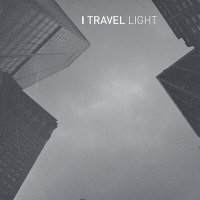 Скачать песню I TRAVEL LIGHT - Boundaries