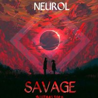 Скачать песню Neurol - Savage