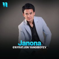 Скачать песню G'ayratjon Yangiboyev - Janona