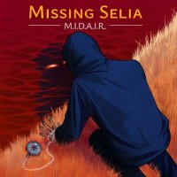 Скачать песню Missing Selia - M.I.D.A.I.R.