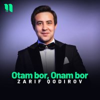 Скачать песню Зариф Кодиров - Otam bor, Onam bor