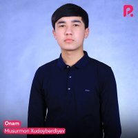 Скачать песню ‍Мусурмон Худойбердиев - Onam
