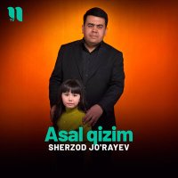 Скачать песню Sherzod Jo'rayev - Asal qizim