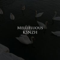 Скачать песню K3NZH - Mellifluous