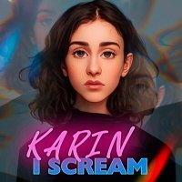 Скачать песню Karin - I SCREAM