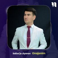 Скачать песню Salixo'ja Jiyanov - Onajonim