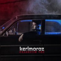 Скачать песню Kerim Araz - Cesaretim Yok