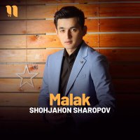 Скачать песню Shohjahon Sharopov - Malak