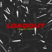 Скачать песню BADCLAUSE, Alekpervi - LOADOUT