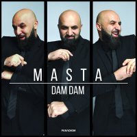 Скачать песню Masta - Dam Dam
