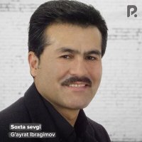 Скачать песню G'ayrat Ibragimov - Soxta sevgi