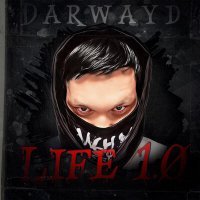 Скачать песню Darwayd - Life 1.0