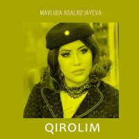 Скачать песню Мавлуда Асалхужаева - Qirolim