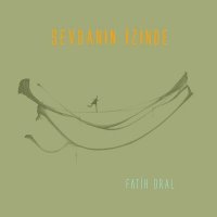 Скачать песню Fatih Oral - Sevda Yolu