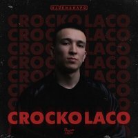 Скачать песню Ulukmanapo - Crocko Laco