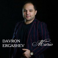 Скачать песню Davron Ergashev - Mario