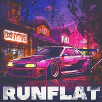 Скачать песню DXRTYTYPE - Runflat