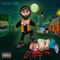 Скачать песню Killa Dill - Dirt