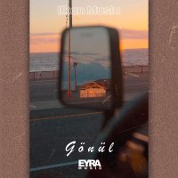 Скачать песню ilkan Muslu - Gönül