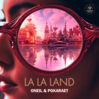 Скачать песню ONEIL, Pokaraet - La La Land