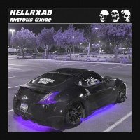 Скачать песню HELLRXAD - Nitrous Oxide