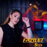 Скачать песню Fazilet - Sızı