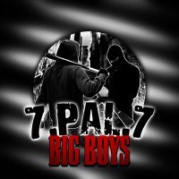 Скачать песню 7.PAL.7 - BIG BOYS