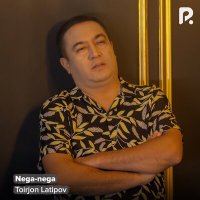 Скачать песню Тоиржон Латипов - Nega-nega