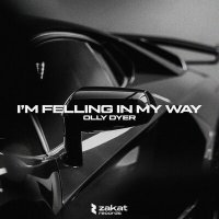 Скачать песню Olly Dyer - Im Felling in My Way