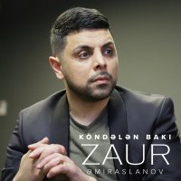 Скачать песню Zaur Əmiraslanov - Köndələn Bakı