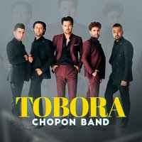 Скачать песню Chopon Band - Tobora Тобора