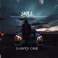 Скачать песню SANTY ONE - Skill