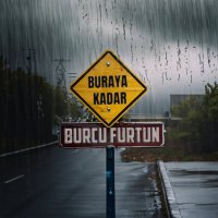 Скачать песню Burcu Furtun - Buraya Kadar