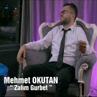 Скачать песню Mehmet Okutan - Zalım Gurbet