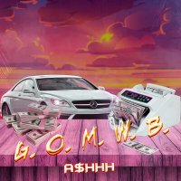 Скачать песню A$hhh - G. O. M. W. B.
