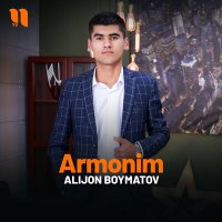 Скачать песню Alijon Boymatov - Armonim