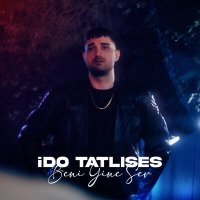 Скачать песню İdo Tatlıses - Beni Yine Sev