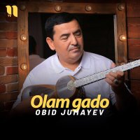 Скачать песню Obid Jumayev - Olam gado