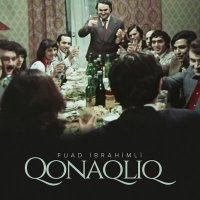 Скачать песню Fuad İbrahimli - Qonaqlıq