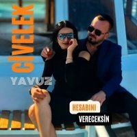 Скачать песню Yavuz Civelek - Hesabını Vereceksin